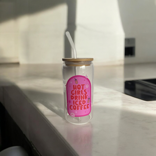 “Hot girls drink iced coffee” glass cup